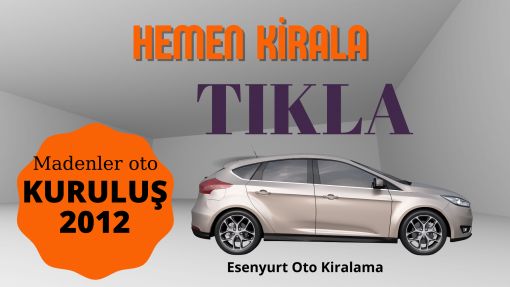 Saadetdere oto kiralama Esenyurt Esenyurt oto kiralama