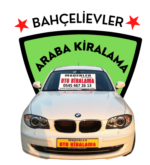  Bahçelievler Araba Kiralama