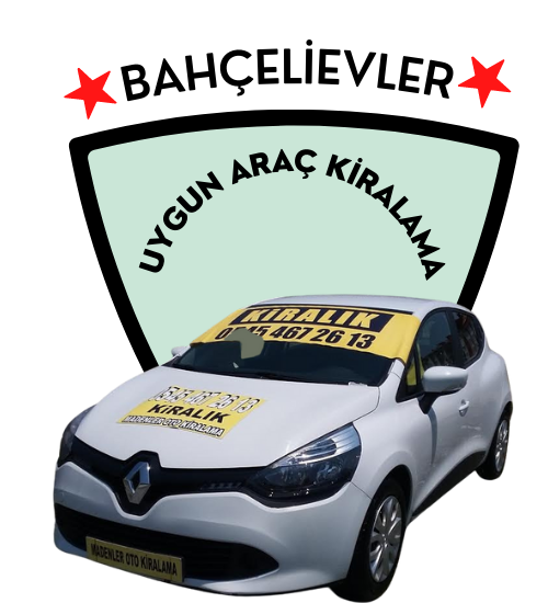  Bahçelievler Uygun Araç Kiralama