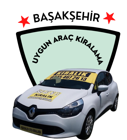  Başakşehir Uygun Araç Kiralama